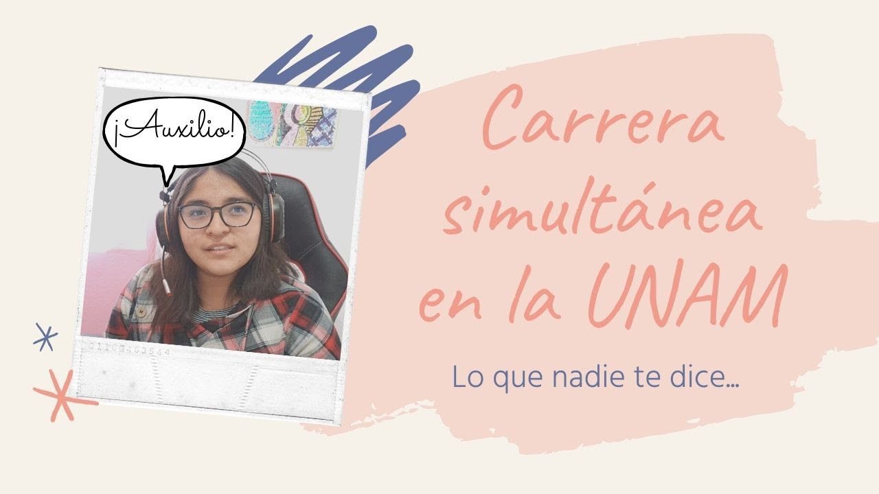 Cómo puedo inscribirme en una carrera simultánea en la UNAM