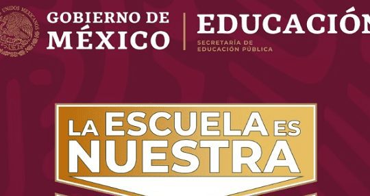 Lista completa de escuelas en programa de becas Benito Juárez