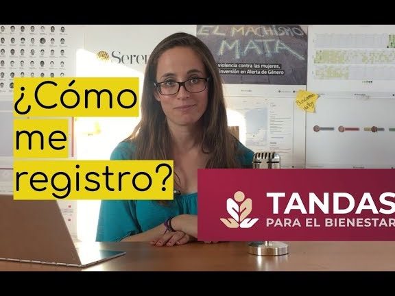 Tutorial: Paso a paso para registrarte en las Tandas del Bienestar