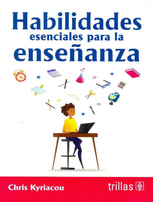 Guía de habilidades y competencias esenciales para docentes efectivos