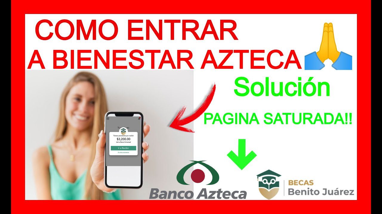 Accede y aprovecha los beneficios del portal de bienestar de Azteca