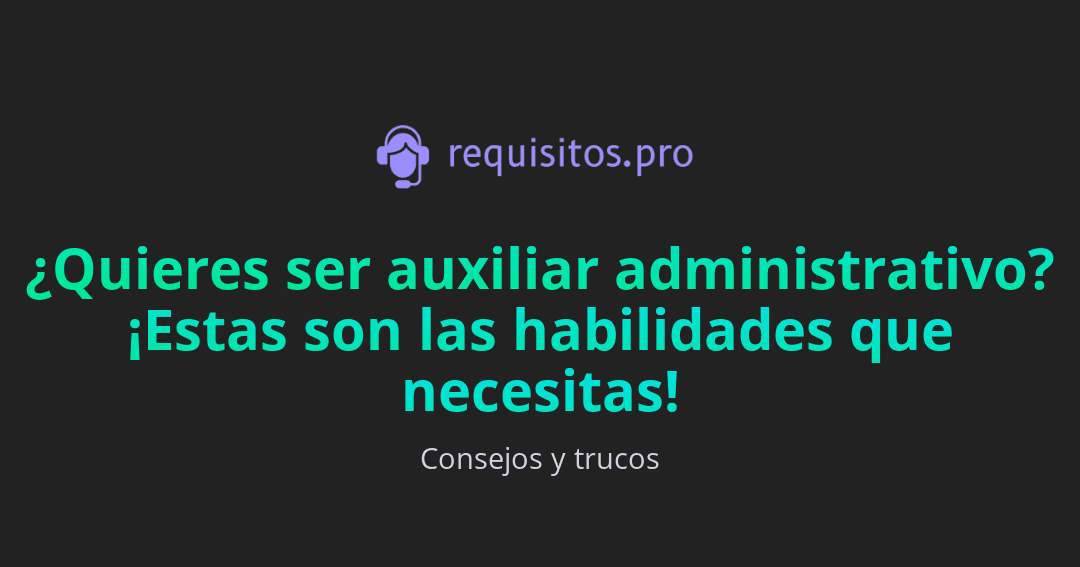 Requisitos para trabajar como auxiliar: lo que necesitas saber