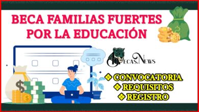 Beca Familias Fuertes por la Educación: información importante
