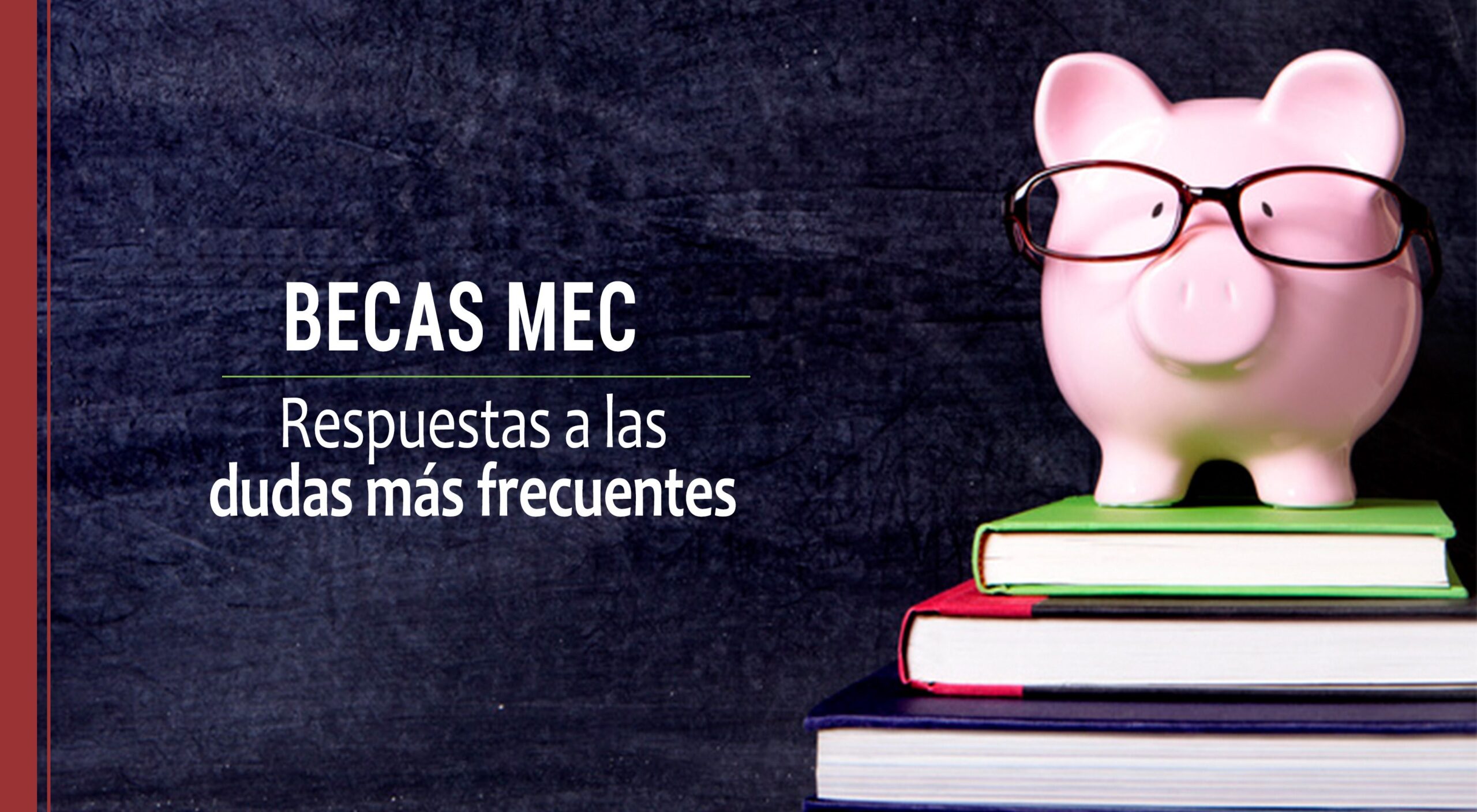 Beca MEC en España: información sobre estudios cubiertos