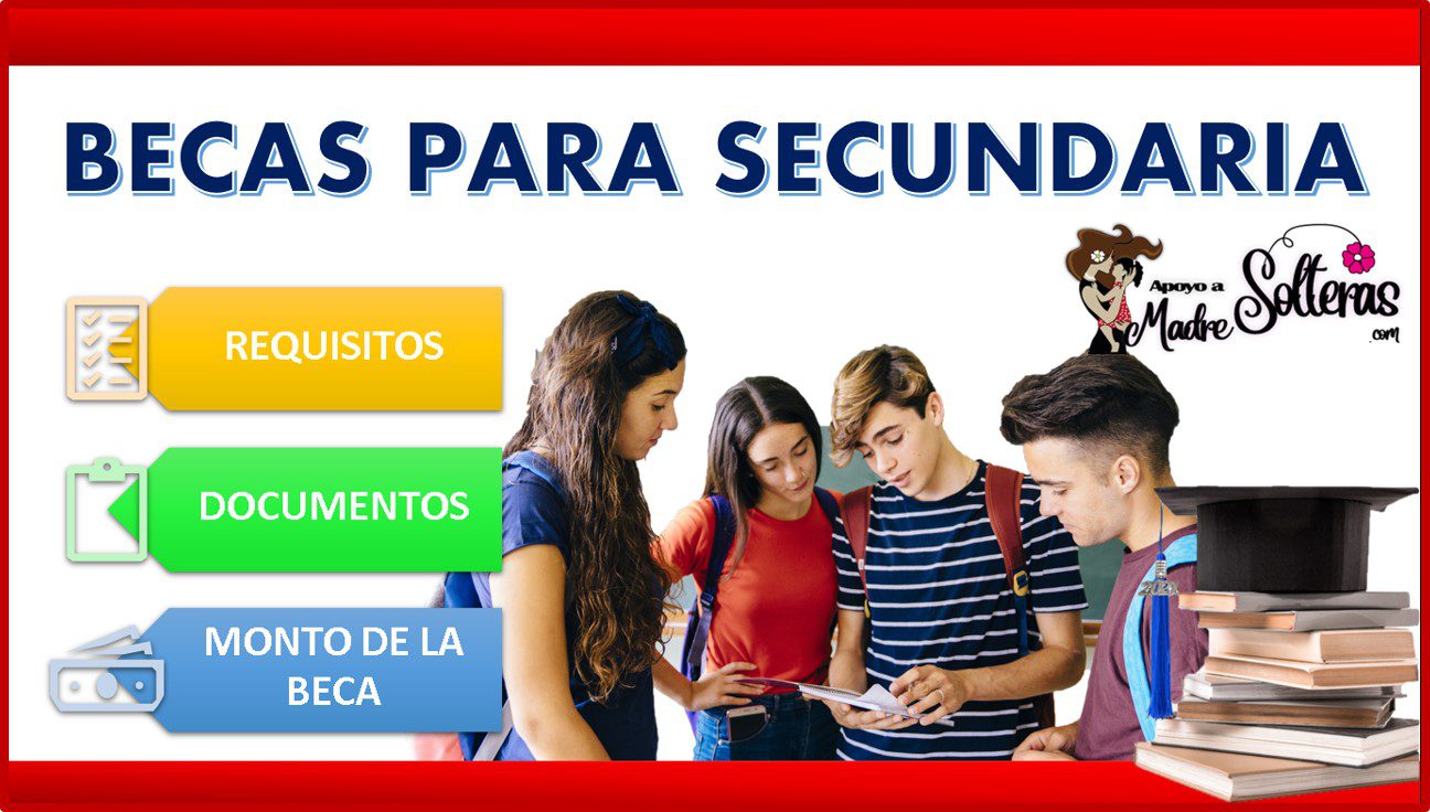 Becas para estudiantes de secundaria: ¿Cuánto dinero se otorga?