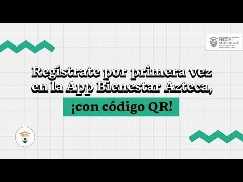Cómo darse de alta en bienestar Azteca