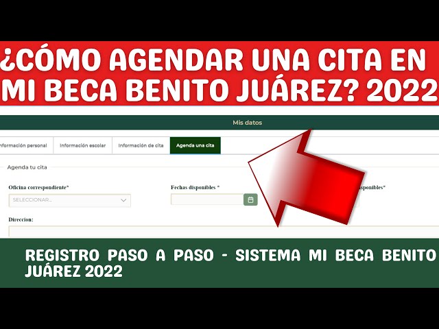 como puedo agendar mi beca benito juarez en el sistema