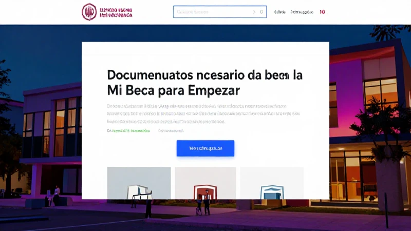 Documentos necesarios para solicitar la beca Mi Beca
