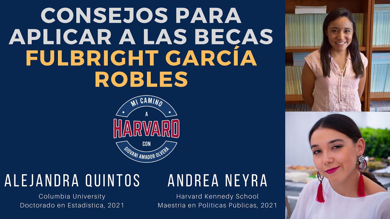 consejos para obtener una beca fulbright garcia robles