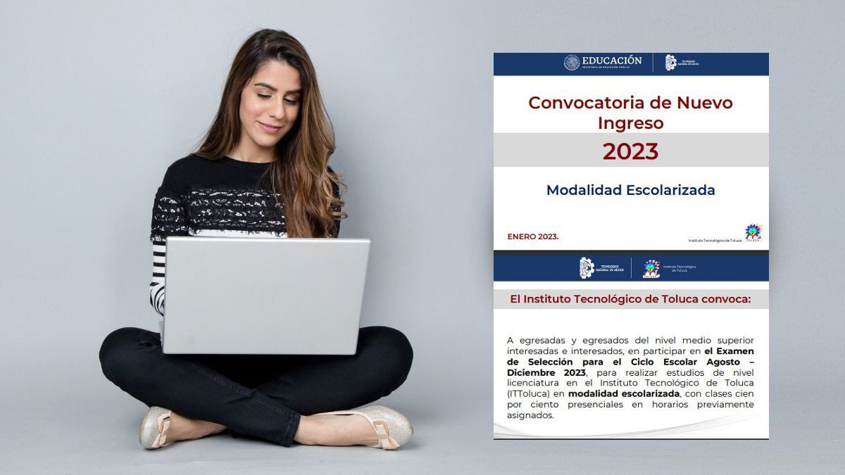 Convocatoria para ingreso al Tecnológico de Toluca: Fechas y detalles
