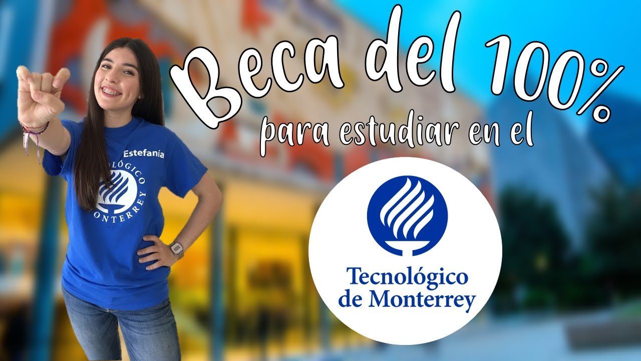 Costo de estudiar en el Tec de Monterrey con beca: ¡descúbrelo ahora!