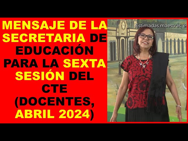 cual es el mensaje mas reciente de la secretaria de educacion