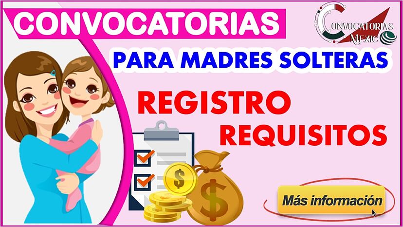cuales son los requisitos para obtener una beca para madres solteras en bienestar