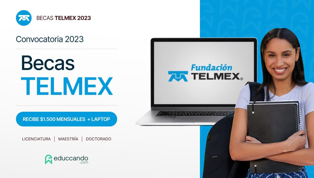 cuales son los requisitos para solicitar las becas telmex telcel