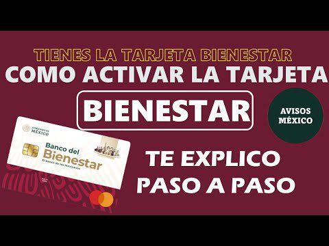 Cuándo se activan las tarjetas de Bienestar 2023 Becas