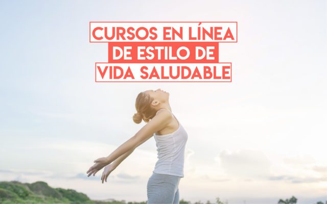 Cursos de vida saludable cerca de ti para mejorar tu bienestar
