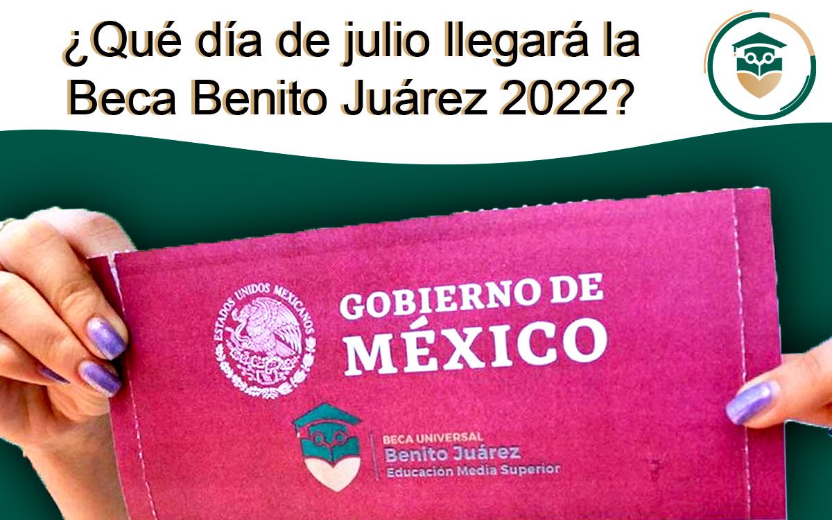 Día de la semana en que se deposita la beca Benito Juárez