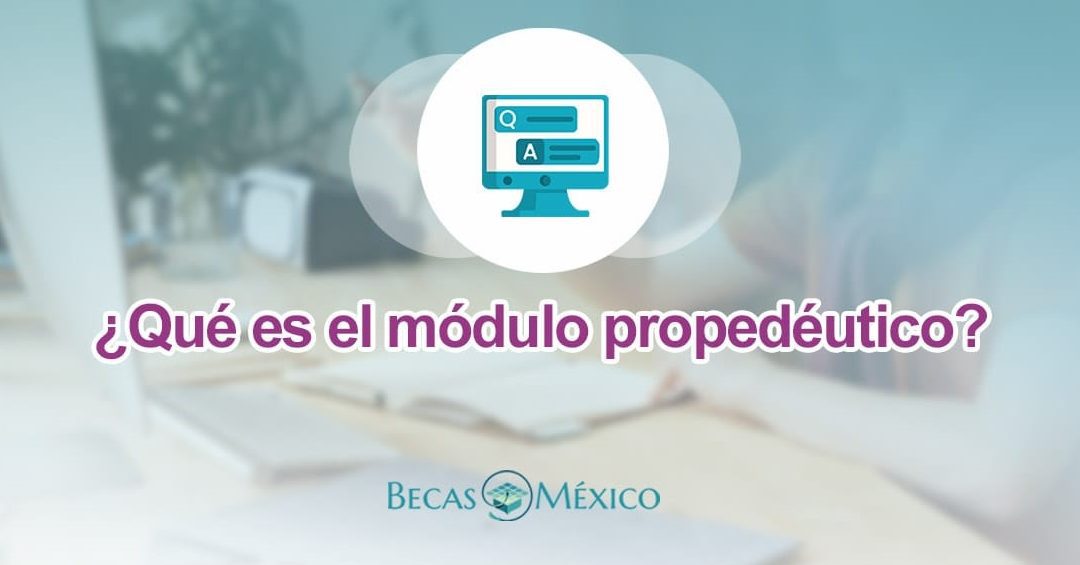 Todo sobre la duración del módulo propedéutico: información clave