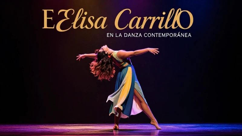 El impacto artístico de Elisa Carrillo en danza