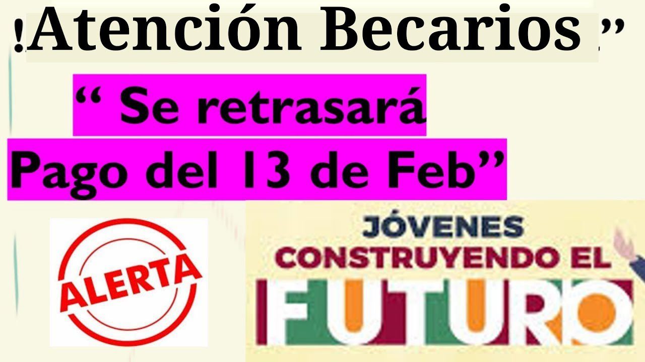 Fechas de evaluación de Jóvenes Construyendo el Futuro en febrero