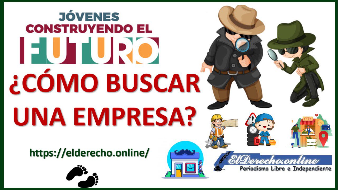 Guía para encontrar empresa en Jóvenes Construyendo el Futuro