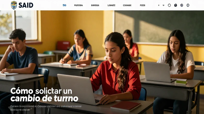 Estudiantes mexicanos en aula, buscando cambio de turno en SAID