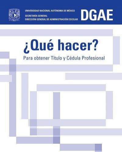 Guía paso a paso para obtener tu cédula profesional en la UNAM