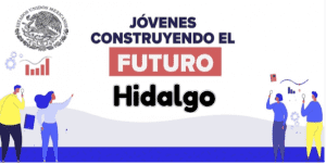 Inscripción en Jóvenes Construyendo el Futuro en Hidalgo: Guía