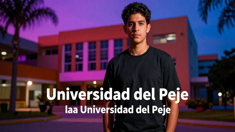 Universidad del Peje: costos, becas y oferta académica