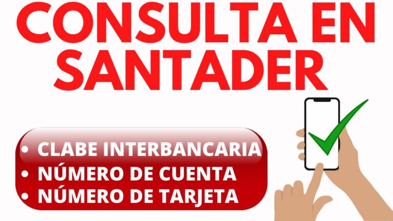 Obtén tu CLABE interbancaria en Santander: pasos sencillos
