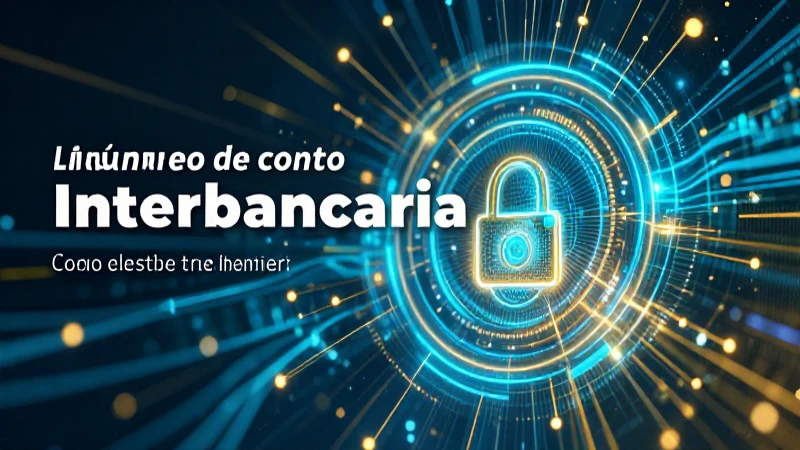 Cuentas interbancarias y diseño digital futurista