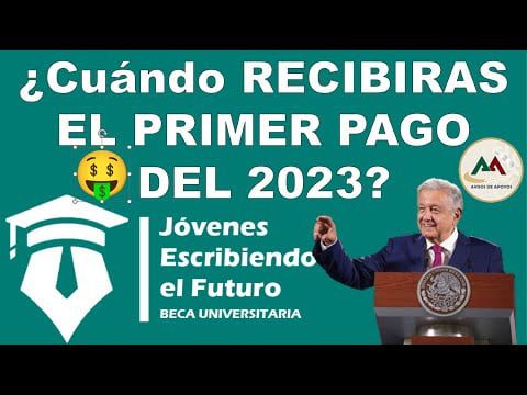 Pago Jóvenes Escribiendo el Futuro 2023: ¿Cuándo Cobrar?