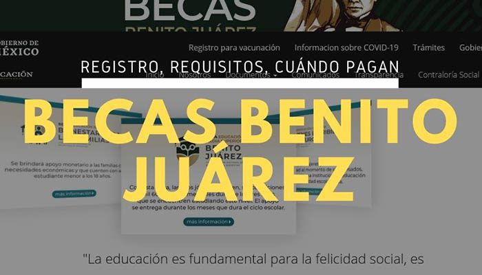 Pasos para solicitar la beca Benito Juárez y aprovechar sus beneficios