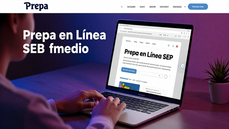 Servicios educativos en Prepa en Línea SEP