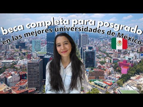 Qué beca te da más dinero en México