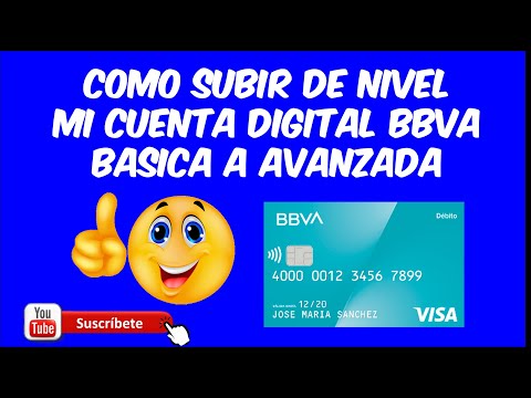 Qué ventajas obtengo al subir de nivel mi cuenta BBVA 1 que ventajas obtengo al subir de nivel mi cuenta bbva
