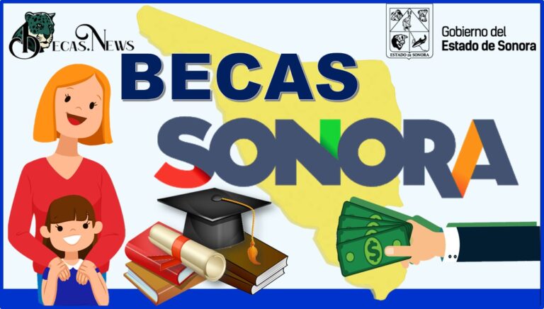 Requisitos para la beca Sonora de oportunidades: ¡descúbrelos aquí!