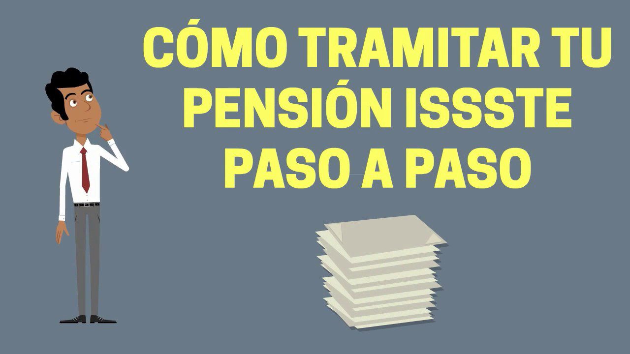 Requisitos para pensionarse en el ISSSTE: ¿Cuáles y cómo cumplirlos?