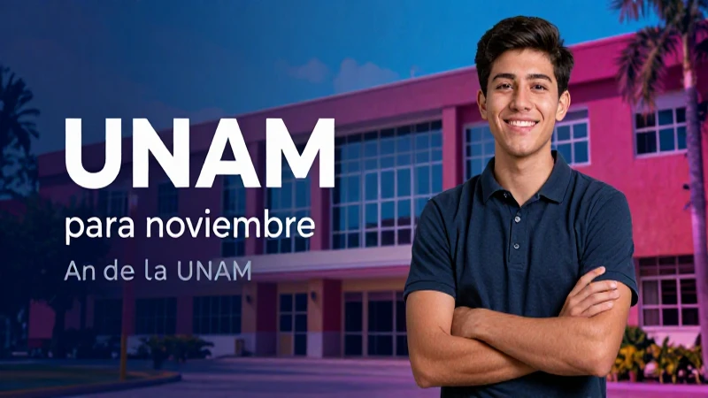 Requisitos y resultados de admisión UNAM